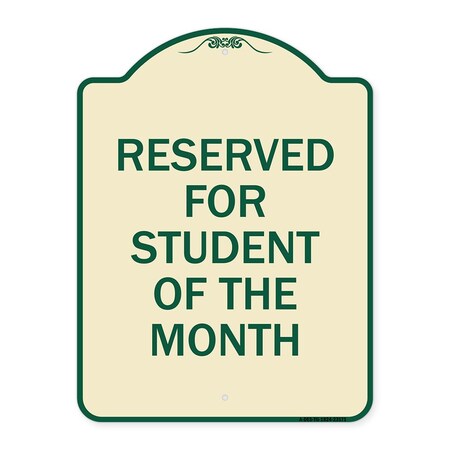 Signmission Reserved for Student of the Month Heavy-Gauge Aluminum Architectural Sign, 24" x 18", TG-1824-23171 A-DES-TG-1824-23171